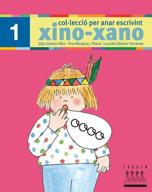 XINO-XANO 1 ESCRIPTURA | 9788481316964 | Fina Masgrau, Júlia Gómez, Lourdes Bellver | Llibres.cat | Llibreria online en català | La Impossible Llibreters Barcelona