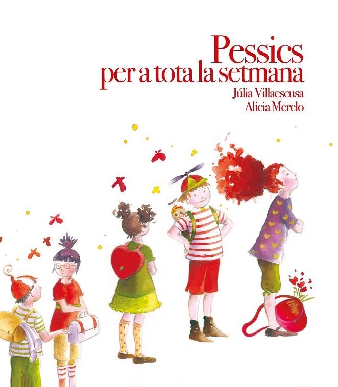 Pessics per a tota la setmana | 9788481317732 | Villaescusa, Júlia ; Merelo, Alicia | Llibres.cat | Llibreria online en català | La Impossible Llibreters Barcelona