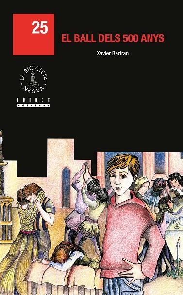 EL BALL DELS 500 ANYS | 9788481318067 | Bertran, Xavier | Llibres.cat | Llibreria online en català | La Impossible Llibreters Barcelona