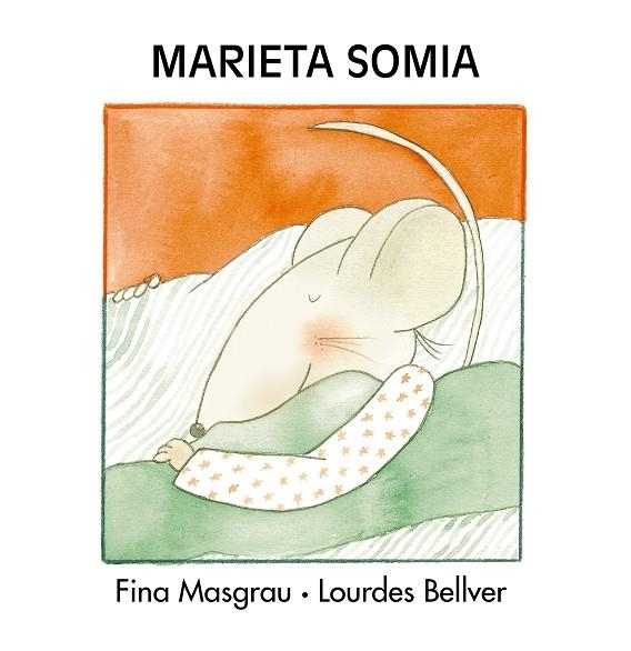 Marieta somia | 9788481318159 | Masgrau Plana, Fina/Bellver Ferrando, Lourdes | Llibres.cat | Llibreria online en català | La Impossible Llibreters Barcelona