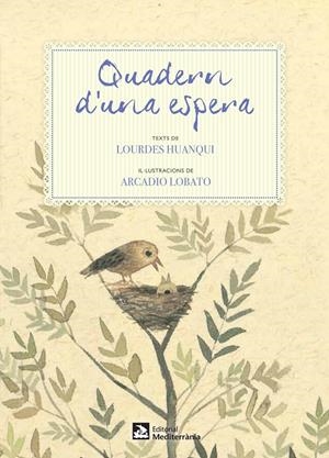 Quadern d'una espera | 9788499791531 | Huanqui, Lourdes | Llibres.cat | Llibreria online en català | La Impossible Llibreters Barcelona