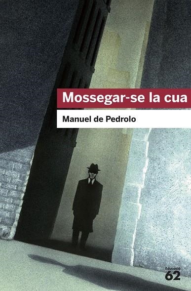 Mossegar-se la cua | 9788415192015 | De Pedrolo, Manuel | Llibres.cat | Llibreria online en català | La Impossible Llibreters Barcelona