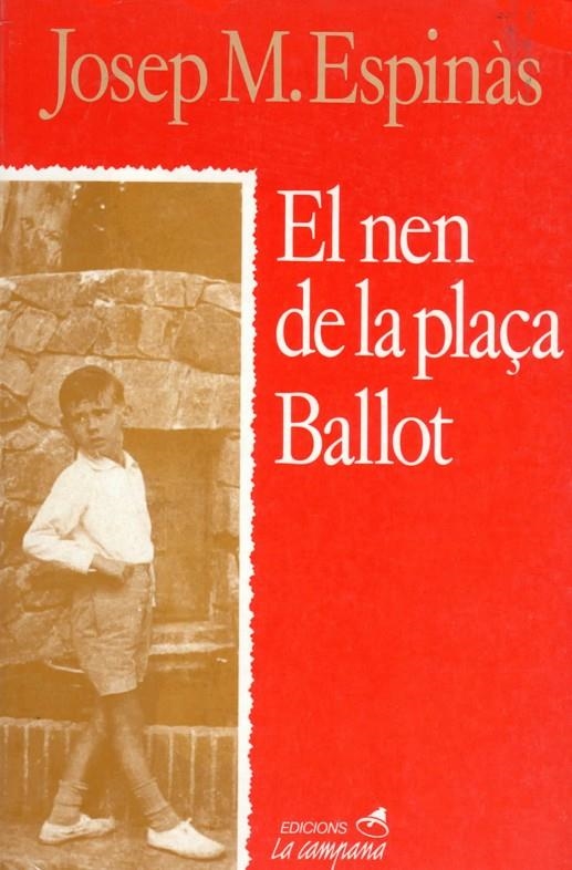 El nen de la plça Ballot | 9788486491215 | Espinàs, Josep Maria | Llibres.cat | Llibreria online en català | La Impossible Llibreters Barcelona