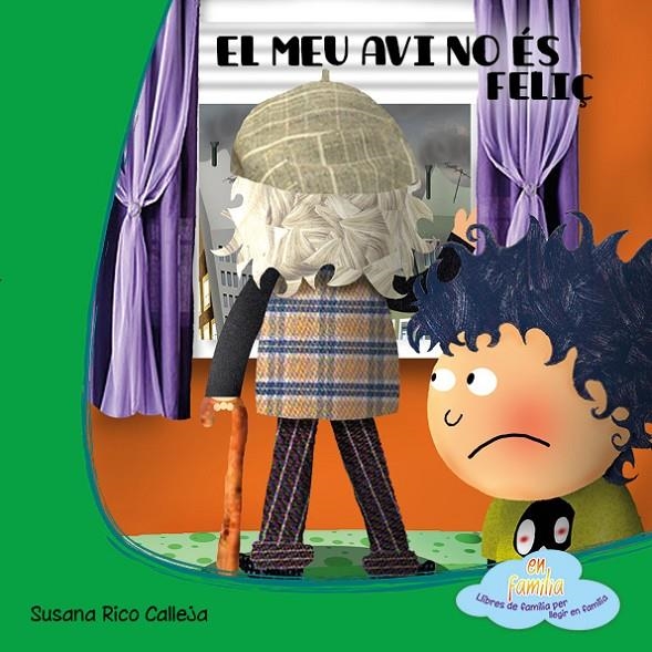 El meu avi no és feliç | 9788494042072 | Rico Calleja, Susana | Llibres.cat | Llibreria online en català | La Impossible Llibreters Barcelona