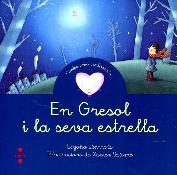 En Gresol i la seva estrella | 9788466130295 | Ibarrola, Begoña | Llibres.cat | Llibreria online en català | La Impossible Llibreters Barcelona