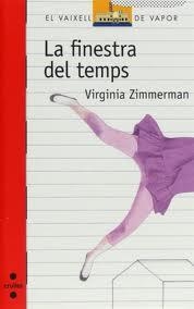 La finestra del temps | 9788466130523 | Zimmerman, Virginia | Llibres.cat | Llibreria online en català | La Impossible Llibreters Barcelona