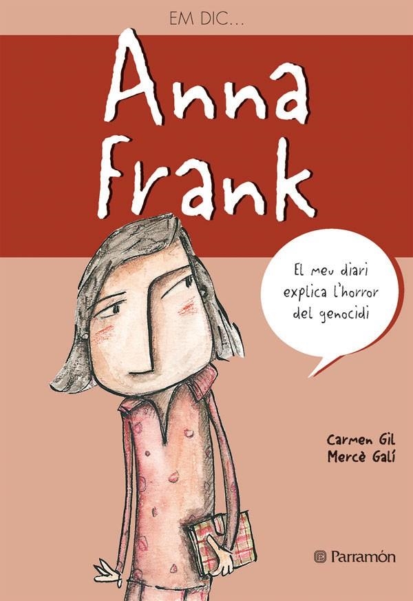 Anna Frank | 9788434233386 | Gil ; Gali | Llibres.cat | Llibreria online en català | La Impossible Llibreters Barcelona