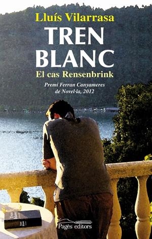 Tren blanc | 9788499752884 | Vilarrasa Tanyà, Lluís | Llibres.cat | Llibreria online en català | La Impossible Llibreters Barcelona