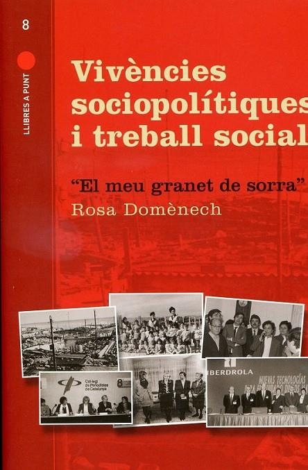 Vivències sociopolítiques i treball social | 9788494046209 | Domenech Ferrer, Rosa | Llibres.cat | Llibreria online en català | La Impossible Llibreters Barcelona