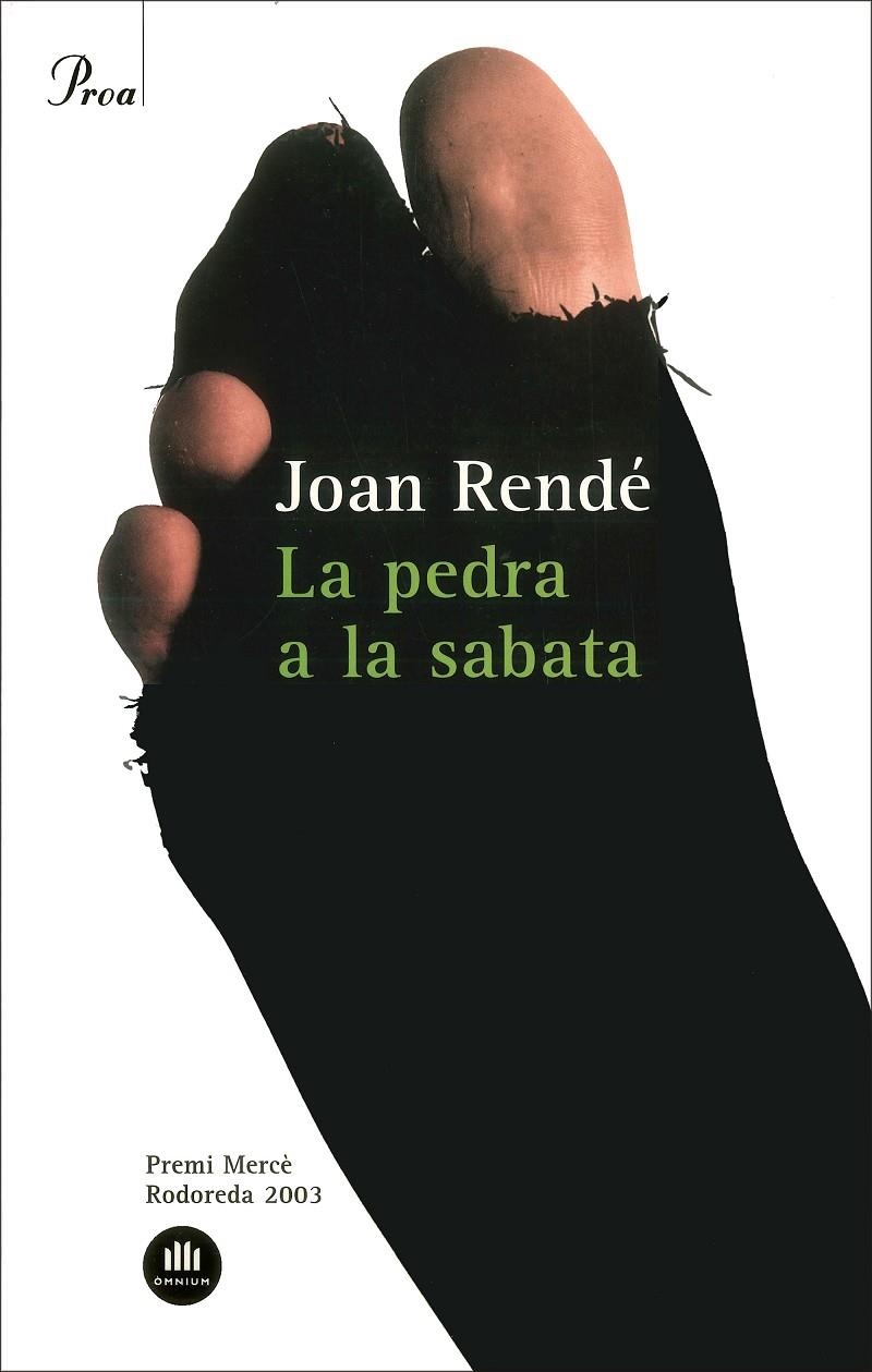 La pedra a la sabata | 9788484376668 | Rendé i Masdeu, Joan | Llibres.cat | Llibreria online en català | La Impossible Llibreters Barcelona