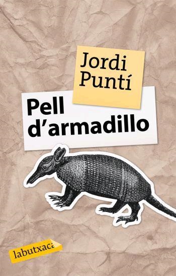 Pell d'armadillo | 9788496863163 | Puntí, Jordi | Llibres.cat | Llibreria online en català | La Impossible Llibreters Barcelona