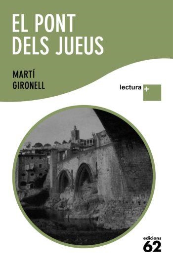 El pont dels jueus | 9788429763294 | Gironell, Martí | Llibres.cat | Llibreria online en català | La Impossible Llibreters Barcelona