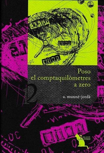 Poso el comptaquilòmetres a zero | 9788496349896 | Munné-Jordà, Antoni | Llibres.cat | Llibreria online en català | La Impossible Llibreters Barcelona