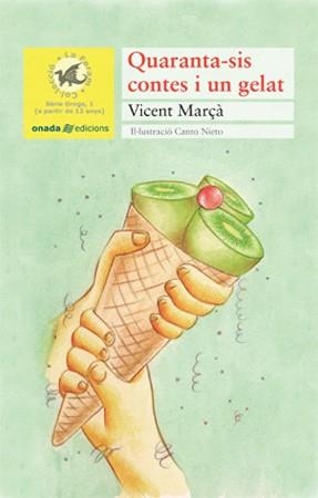 Quaranta-sis contes i un gelat | 9788496623293 | Marçà, Vicent | Llibres.cat | Llibreria online en català | La Impossible Llibreters Barcelona