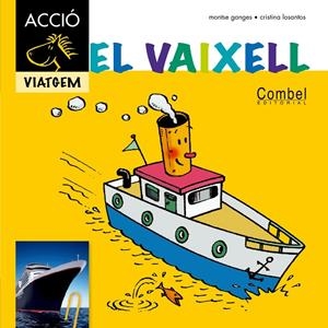 El vaixell | 9788498257380 | Ganges, Montserrat | Llibres.cat | Llibreria online en català | La Impossible Llibreters Barcelona