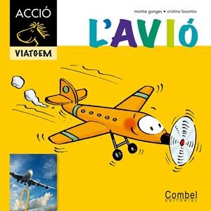 L'avió | 9788498257359 | Ganges, Montserrat | Llibres.cat | Llibreria online en català | La Impossible Llibreters Barcelona