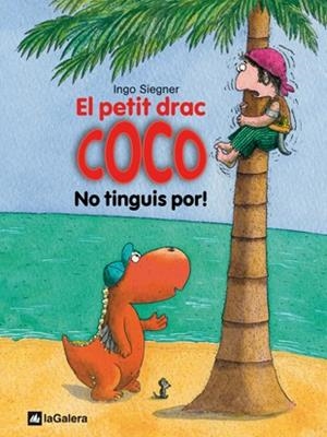 El petit drac Coco. No tinguis por! | 9788424633509 | Ingo Siegner | Llibres.cat | Llibreria online en català | La Impossible Llibreters Barcelona