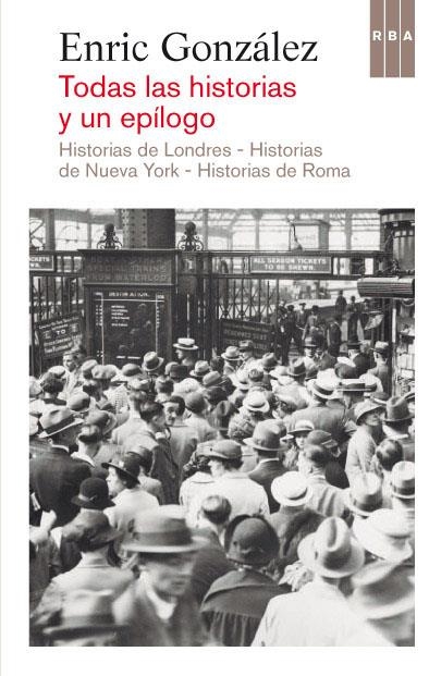 Todas las historias y un epílogo | 9788490064627 | GONZALEZ TORRALBA, ENRIC | Llibres.cat | Llibreria online en català | La Impossible Llibreters Barcelona