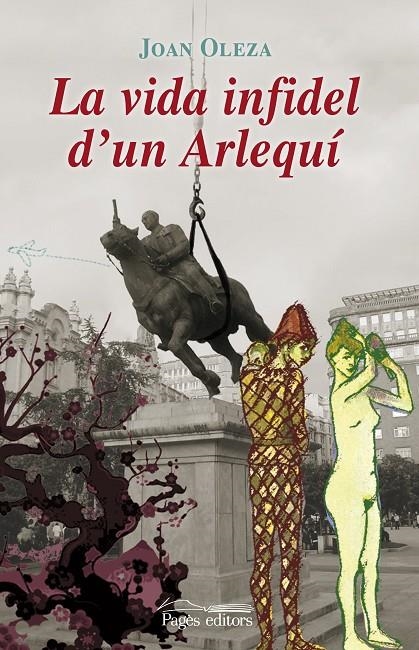 La vida infidel d'un arlequí | 9788497797313 | Oleza, Joan | Llibres.cat | Llibreria online en català | La Impossible Llibreters Barcelona