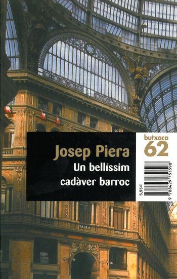 Un bellíssim cadàver barroc | 9788429751598 | Piera, Josep | Llibres.cat | Llibreria online en català | La Impossible Llibreters Barcelona