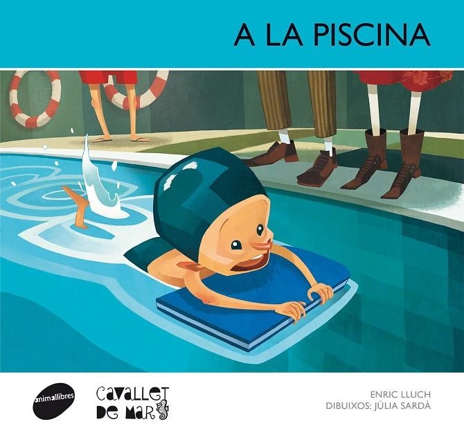 A la piscina | 9788415095583 | Enric Lluch Girbés | Llibres.cat | Llibreria online en català | La Impossible Llibreters Barcelona