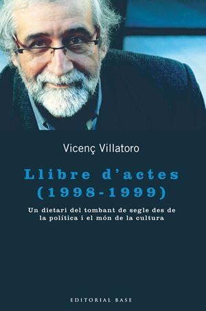 Llibre d'actes (1998-1999) | 9788415267867 | Villatoro, Vicenç | Llibres.cat | Llibreria online en català | La Impossible Llibreters Barcelona