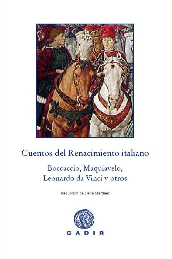 Cuentos del Renacimiento italiano | 9788494044199 | Boccaccio, Giovanni/Alberti, Leon Battista/de Medici, Lorenzo/da Vinci, Leonardo/Savonarola, Girolam | Llibres.cat | Llibreria online en català | La Impossible Llibreters Barcelona