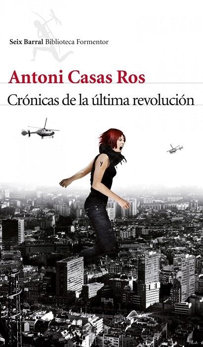 Crónicas de la última revolución | 9788432214103 | Casas Ros, Antoni | Llibres.cat | Llibreria online en català | La Impossible Llibreters Barcelona