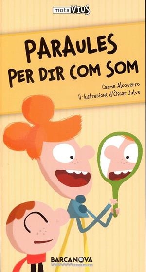 Paraules per dir com som | 9788448929145 | Alccoverro, Carme | Llibres.cat | Llibreria online en català | La Impossible Llibreters Barcelona