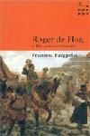 Roger de Flor, el lleó de Constanstinoble | 9788484377139 | Puigpelat i Valls, Francesc | Llibres.cat | Llibreria online en català | La Impossible Llibreters Barcelona