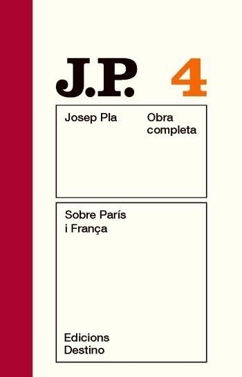 Sobre Paris. Obra completa volum 4 | 9788497101448 | Pla, Josep | Llibres.cat | Llibreria online en català | La Impossible Llibreters Barcelona