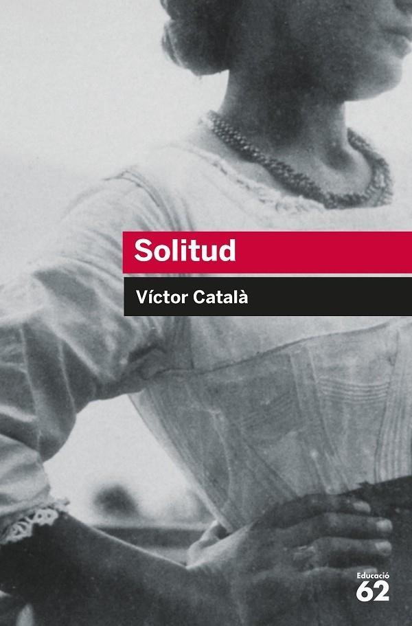 Solitud | 9788492672387 | Català, Víctor | Llibres.cat | Llibreria online en català | La Impossible Llibreters Barcelona