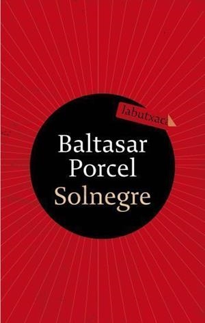 Solnegre | 9788499300122 | Porcel, Baltasar | Llibres.cat | Llibreria online en català | La Impossible Llibreters Barcelona