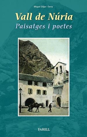 Vall de Núria. Paisatges i poetes | 9788492811410 | Sitjar i Serra, Miquel | Llibres.cat | Llibreria online en català | La Impossible Llibreters Barcelona