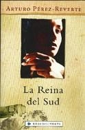 La Reina del Sud | 9788401386930 | Pérez-Reverte, Arturo | Llibres.cat | Llibreria online en català | La Impossible Llibreters Barcelona