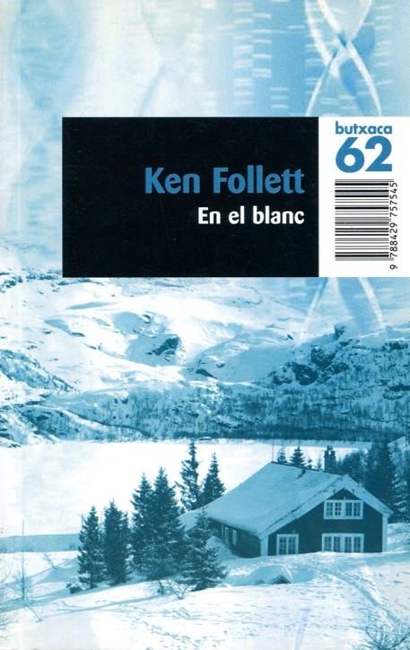 En el blanc | 9788429757545 | Follett, Ken | Llibres.cat | Llibreria online en català | La Impossible Llibreters Barcelona