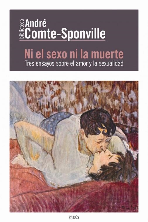 Ni el sexo ni la muerte | 9788449327612 | Comte-Sponville, Andre | Llibres.cat | Llibreria online en català | La Impossible Llibreters Barcelona