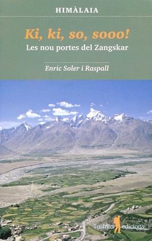 Ki, ki, so, sooo! Les nou portes del Zangskar | 9788494066504 | Soler Raspall, Enric | Llibres.cat | Llibreria online en català | La Impossible Llibreters Barcelona