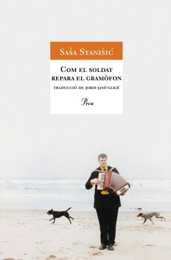 Com el soldat repara el gramòfon | 9788484372868 | Stanisic, Sasa  | Llibres.cat | Llibreria online en català | La Impossible Llibreters Barcelona