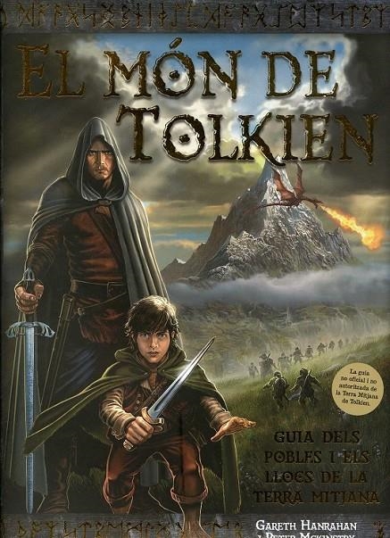 El món de Tolkien | 9788415411468 | Hanrahan, Gareth ; Mckinstry, Peter | Llibres.cat | Llibreria online en català | La Impossible Llibreters Barcelona