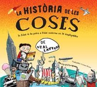 La història de les coses | 9788498675351 | Layton, Neal | Llibres.cat | Llibreria online en català | La Impossible Llibreters Barcelona