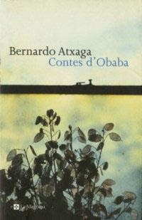 Contes d'Obaba | 9788482642901 | Atxaga, Bernardo | Llibres.cat | Llibreria online en català | La Impossible Llibreters Barcelona