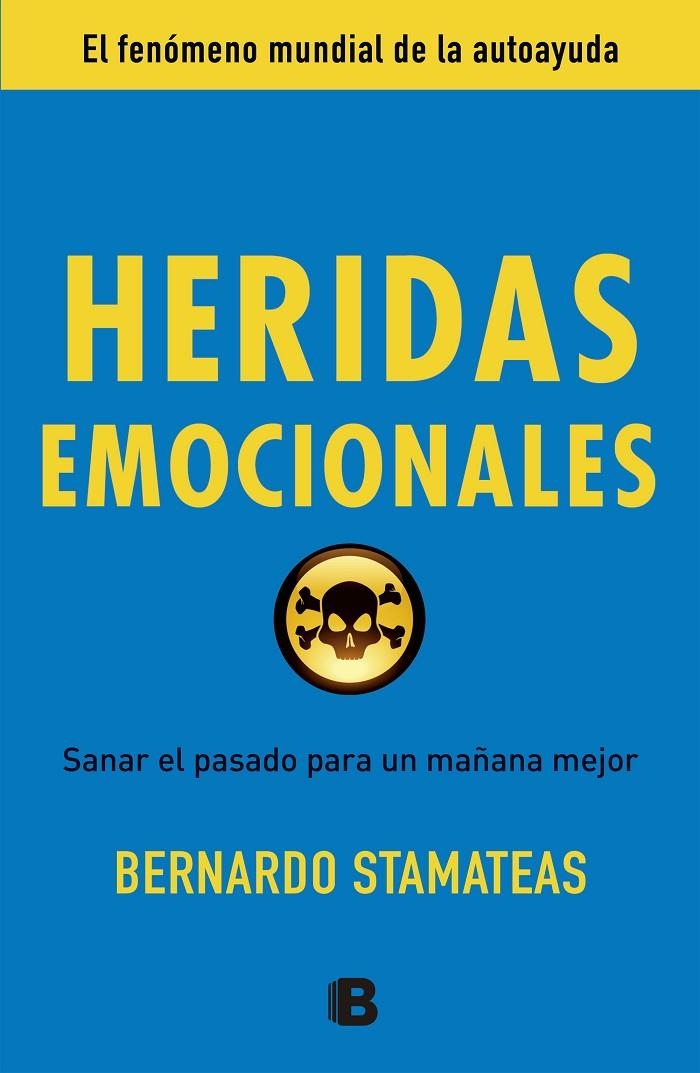 Heridas emocionales. Sanar el pasado para un mañana mejor | 9788466651929 | Stamateas, Bernardo | Llibres.cat | Llibreria online en català | La Impossible Llibreters Barcelona