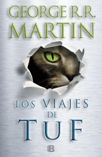 Los viajes de Tuf | 9788466652247 | Martin, George R. | Llibres.cat | Llibreria online en català | La Impossible Llibreters Barcelona