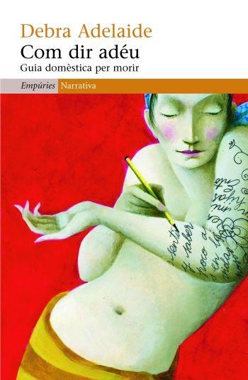 Com dir adéu | 9788497874311 | Adelaide, Debra | Llibres.cat | Llibreria online en català | La Impossible Llibreters Barcelona