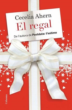 El regal | 9788466412964 | Ahern, Cecelia | Llibres.cat | Llibreria online en català | La Impossible Llibreters Barcelona