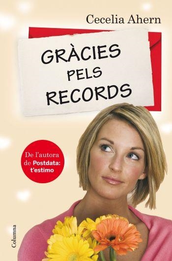 Gràcies pels records | 9788466410359 | Ahern, Cecelia | Llibres.cat | Llibreria online en català | La Impossible Llibreters Barcelona