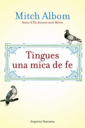 Tingues una mica de fe | 9788497876223 | Albom, Mitch | Llibres.cat | Llibreria online en català | La Impossible Llibreters Barcelona