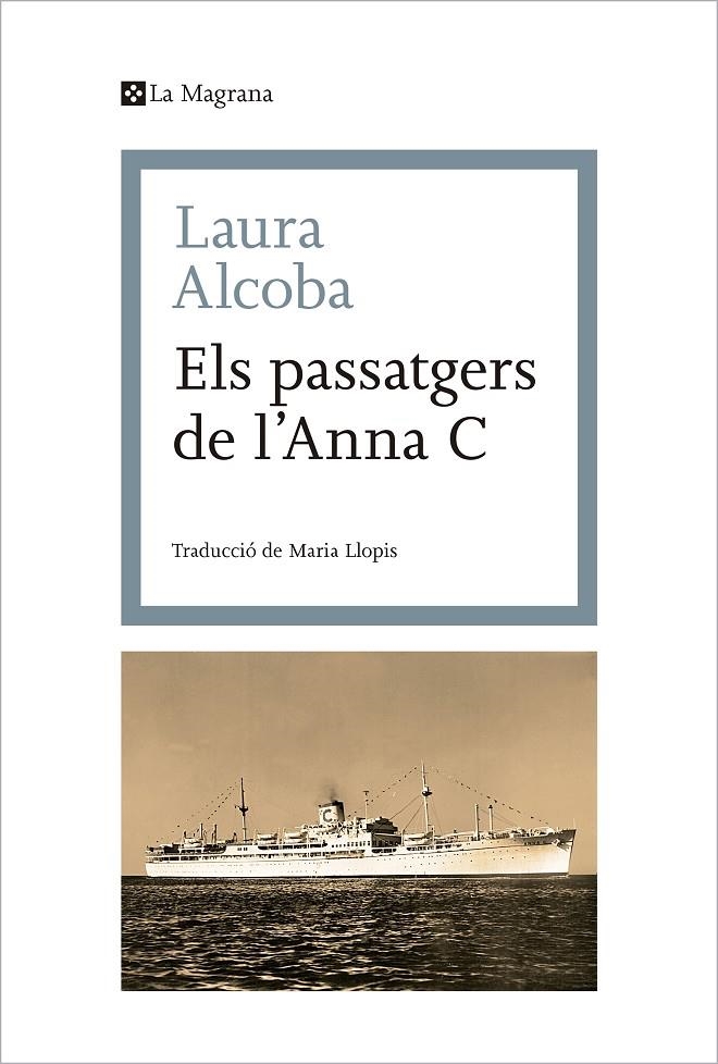 Els passatgers de l'Anna C. | 9788482645742 | Alcoba, Laura | Llibres.cat | Llibreria online en català | La Impossible Llibreters Barcelona