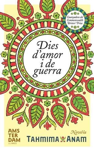 Dies d'amor i de guerra | 9788493687946 | Anam, Tahmima | Llibres.cat | Llibreria online en català | La Impossible Llibreters Barcelona